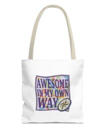 Awesome in My Own Way - Tote Bag