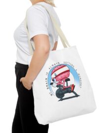My Brain is Always Getting a Workout - Tote Bag