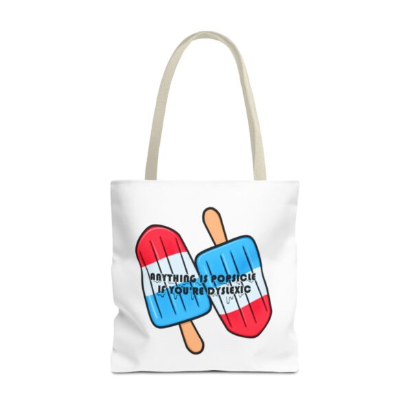 Anything is Popsicle if You're Dyslexic - Tote Bag