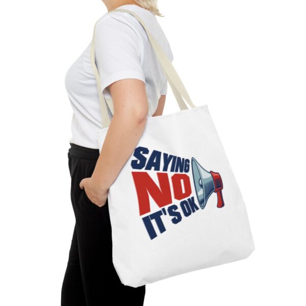 Saying No, It's OK - Tote Bag