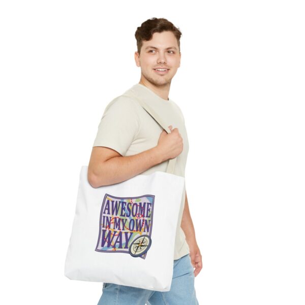 Awesome in My Own Way - Tote Bag