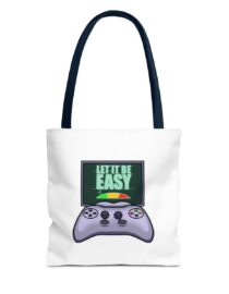 Let it be Easy - Tote Bag