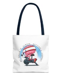 My Brain is Always Getting a Workout - Tote Bag