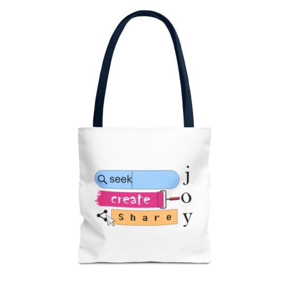 Seek Create Share Joy - Tote Bag