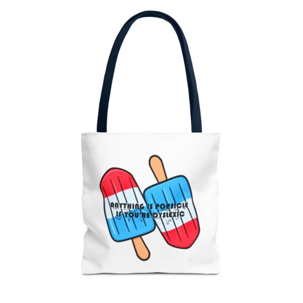 Anything is Popsicle if You're Dyslexic - Tote Bag