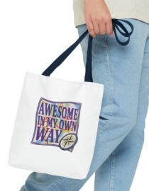 Awesome in My Own Way - Tote Bag