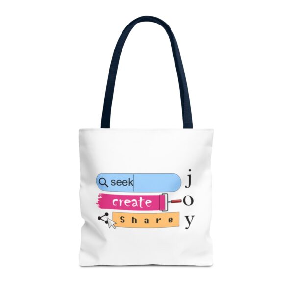 Seek Create Share Joy - Tote Bag