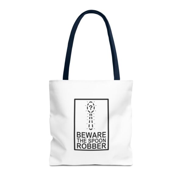 Beware the Spoon Robber - Tote Bag