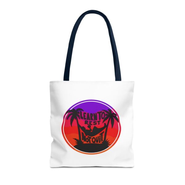 Learn to Rest, Not Quit - Tote Bag