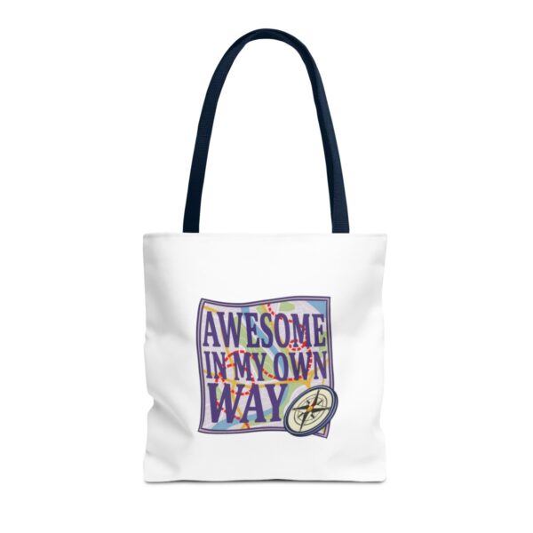 Awesome in My Own Way - Tote Bag