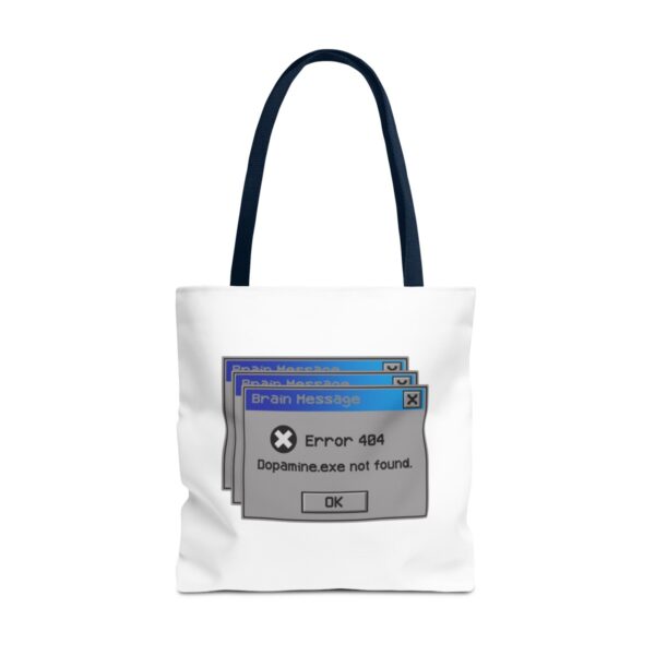 Error 404: Dopamine Not Found - Tote Bag