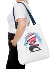 My Brain is Always Getting a Workout - Tote Bag