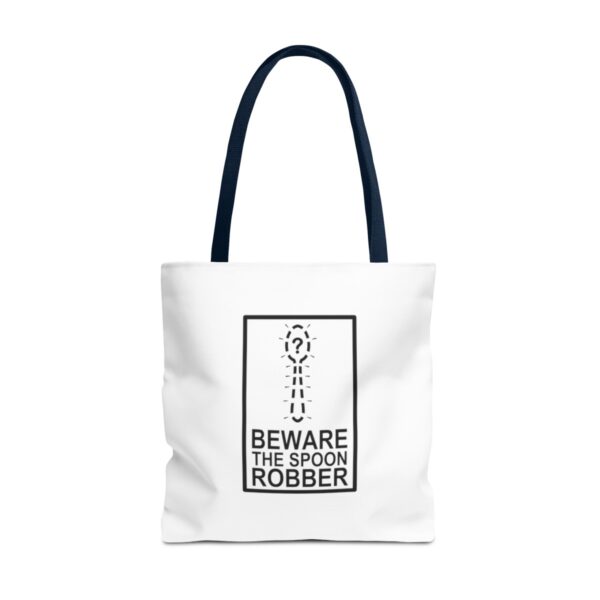 Beware the Spoon Robber - Tote Bag