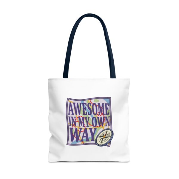 Awesome in My Own Way - Tote Bag