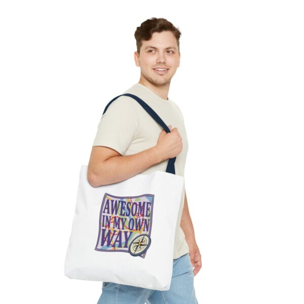 Awesome in My Own Way - Tote Bag