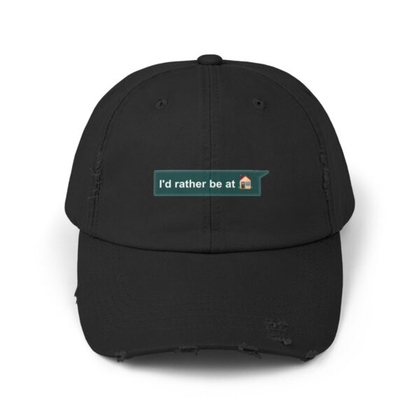 I'd Rather be at Home - Distressed Cap