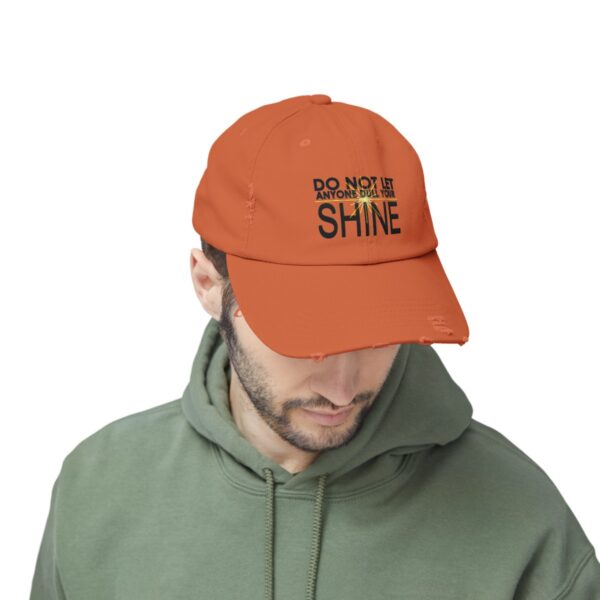 Do Not Let Anyone Dull Your Shine - Distressed Cap