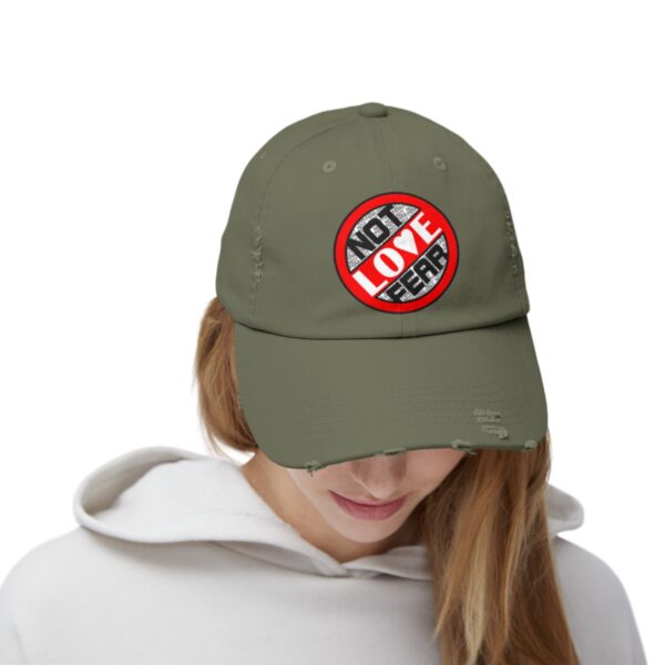 Love, Not Fear - Distressed Cap