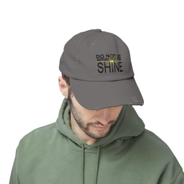 Do Not Let Anyone Dull Your Shine - Distressed Cap