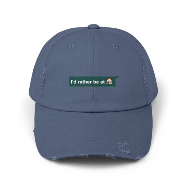 I'd Rather be at Home - Distressed Cap