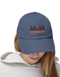 Different is Interesting - Distressed Cap