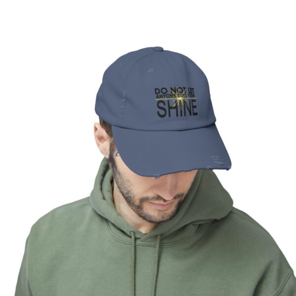 Do Not Let Anyone Dull Your Shine - Distressed Cap