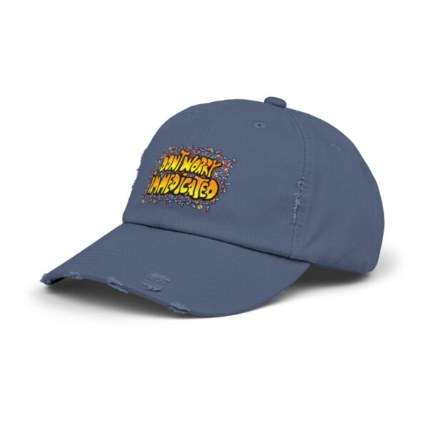 Don't Worry, I'm Medicated - Distressed Cap