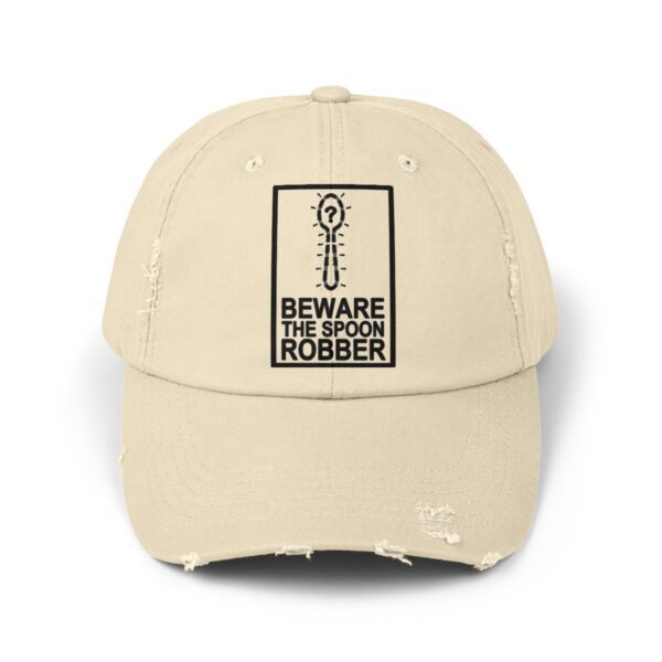 Beware the Spoon Robber - Distressed Cap