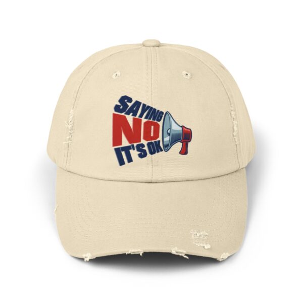 Saying No, It's OK - Distressed Cap