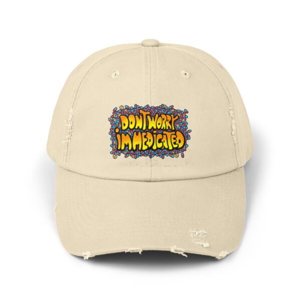 Don't Worry, I'm Medicated - Distressed Cap