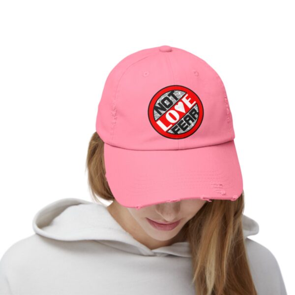 Love, Not Fear - Distressed Cap