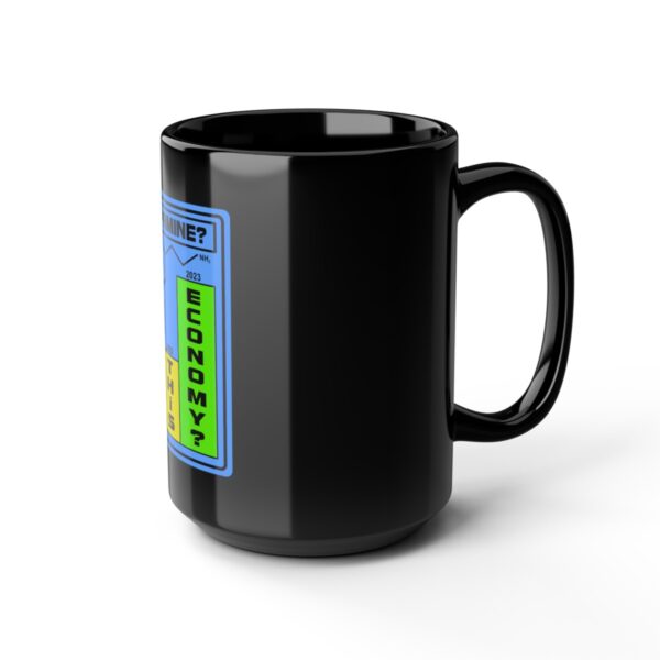 Dopamine? In This Economy - Black Mug