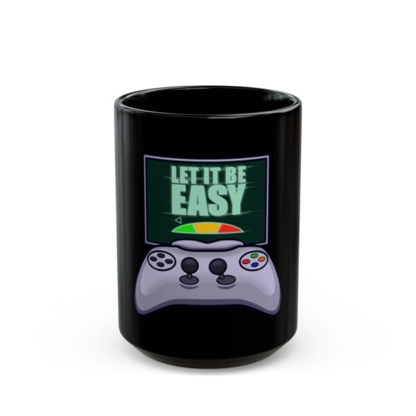 Let it be Easy - Black Mug