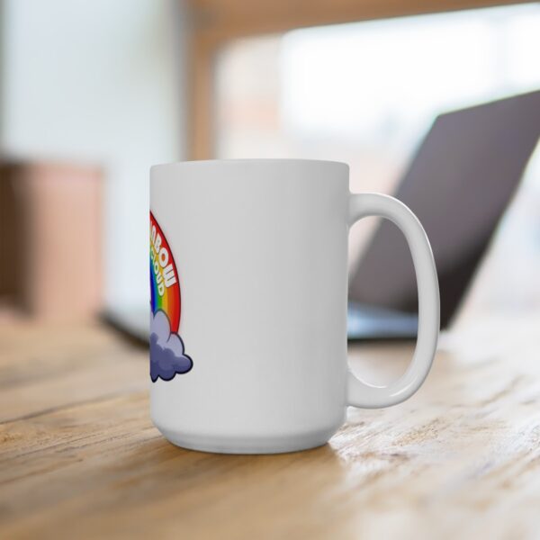 Be the Rainbow in Someone's Cloud - Ceramic Mug