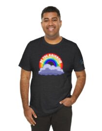 Be the Rainbow in Someone's Cloud - Adult Tee