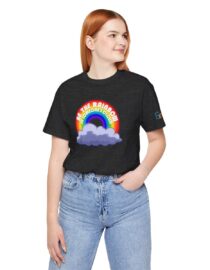 Be the Rainbow in Someone's Cloud - Adult Tee