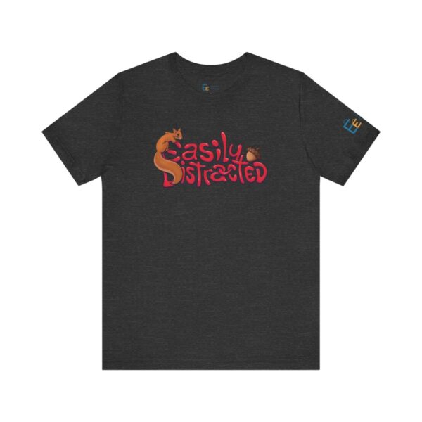 Easily Distracted - Adult Tee