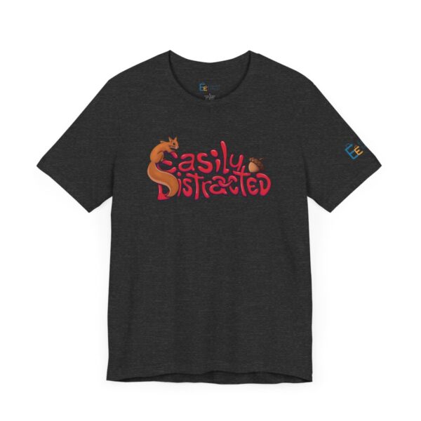 Easily Distracted - Adult Tee