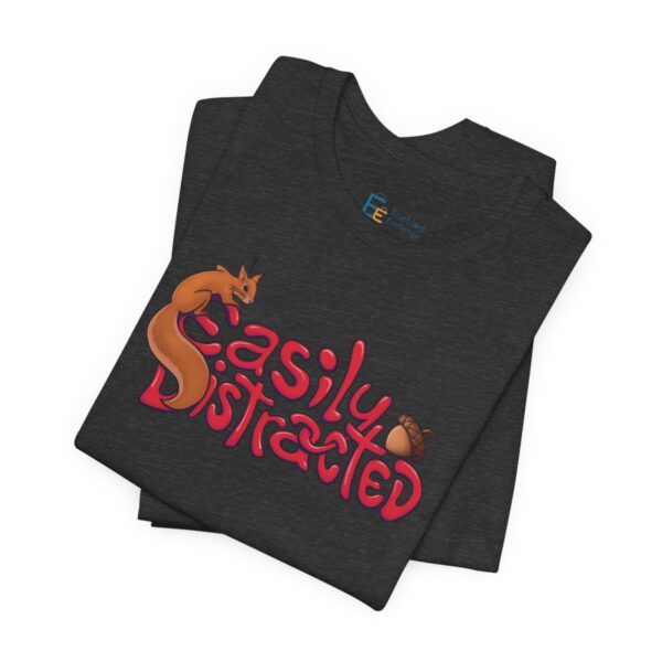 Easily Distracted - Adult Tee