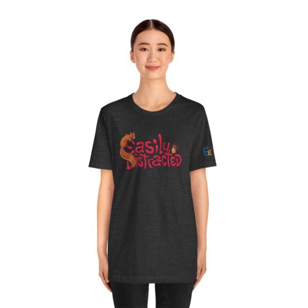 Easily Distracted - Adult Tee