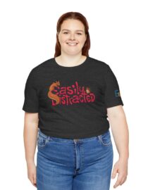 Easily Distracted - Adult Tee