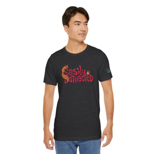 Easily Distracted - Adult Tee