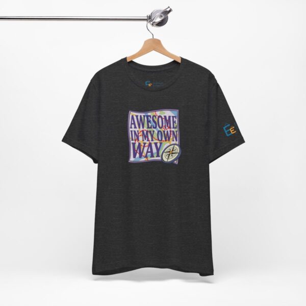 Awesome in My Own Way - Adult Tee