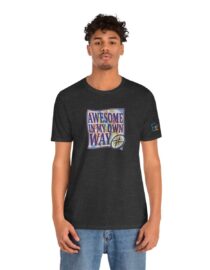 Awesome in My Own Way - Adult Tee
