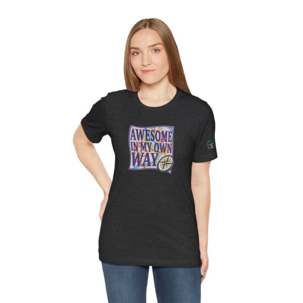 Awesome in My Own Way - Adult Tee