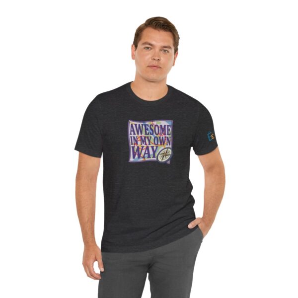 Awesome in My Own Way - Adult Tee