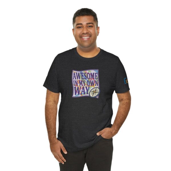 Awesome in My Own Way - Adult Tee