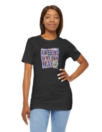 Awesome in My Own Way - Adult Tee