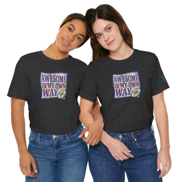 Awesome in My Own Way - Adult Tee