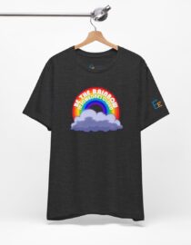Be the Rainbow in Someone's Cloud - Adult Tee